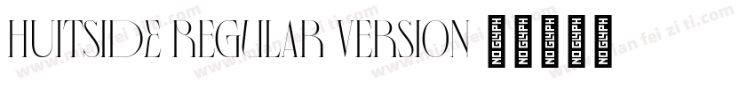 HUITSIDE Regular Version字体转换